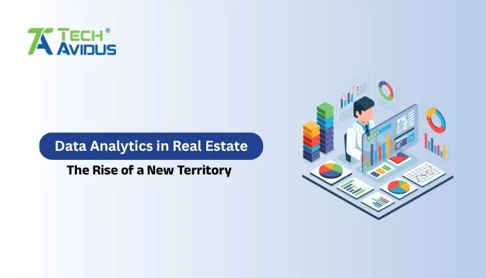 Data Analytics in Real Estate: The Rise of a New Territory